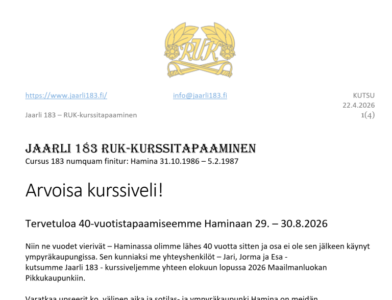 Kun kutsu saapuu niin…
